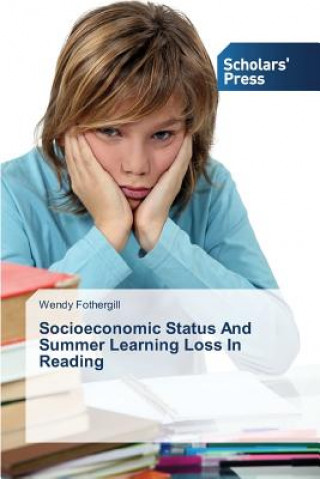 Socioeconomic Status And Summer Learning Loss In Reading