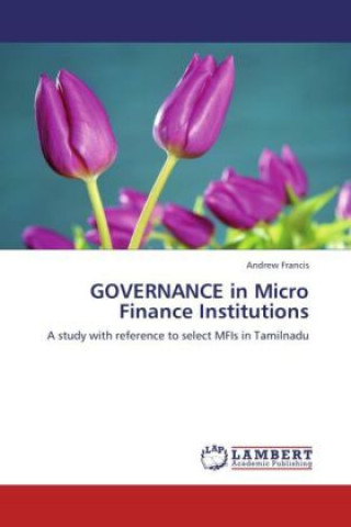 GOVERNANCE in Micro Finance Institutions