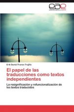 papel de las traducciones como textos independientes