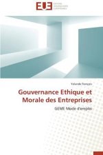 Gouvernance Ethique Et Morale Des Entreprises