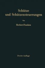 Schütze und Schützensteuerungen