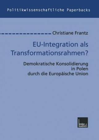 Eu-Integration ALS Transformationsrahmen?