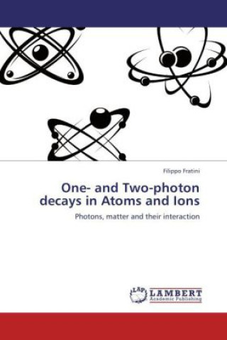 One- and Two-photon decays in Atoms and Ions