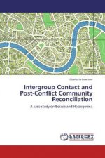 Intergroup Contact and Post-Conflict Community Reconciliation