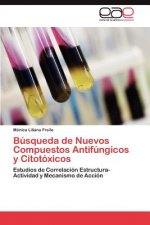 Busqueda de Nuevos Compuestos Antifungicos y Citotoxicos