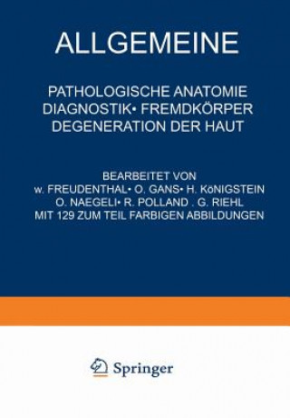 Allgemeine Pathologische Anatomie Diagnostik - Fremdkoerper Degeneration Der Haut