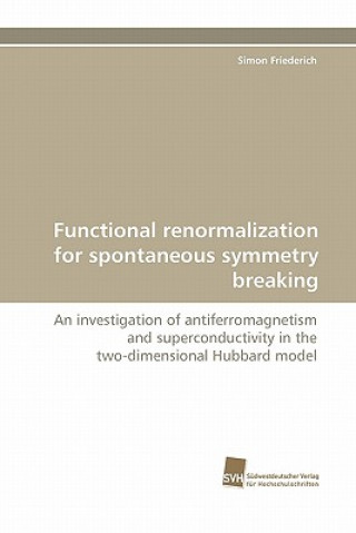Functional renormalization for spontaneous symmetry breaking