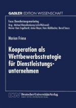 Kooperation ALS Wettbewerbsstrategie F r Dienstleistungsunternehmen