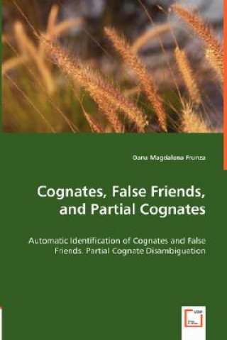 Cognates, False Friends, and Partial Cognates