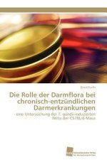 Rolle der Darmflora bei chronisch-entzundlichen Darmerkrankungen