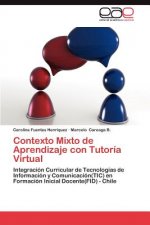 Contexto Mixto de Aprendizaje Con Tutoria Virtual