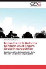 Impactos de La Reforma Sanitaria En El Seguro Social Nicaraguense