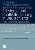 Friedens- Und Konfliktforschung in Deutschland