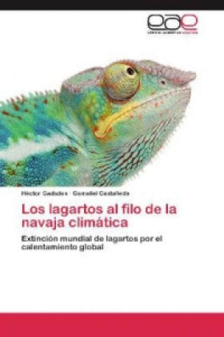 Los lagartos al filo de la navaja climática