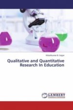 Qualitative and Quantitative Research In Education