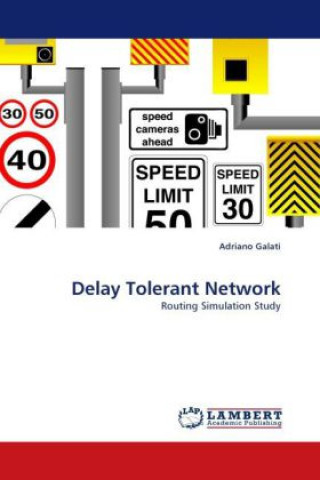 Delay Tolerant Network