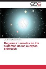 Regiones O Niveles En Los Sistemas de Los Cuerpos Siderales
