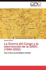 Guerra del Congo y la intervencion de la SADC (1996-2002)
