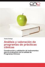 Analisis y valoracion de programas de practicas clinicas