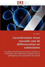 Caract risation d'Une Nouvelle Voie de Diff renciation En Ost oclastes