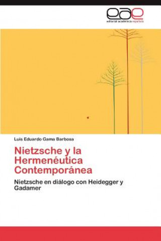 Nietzsche y la Hermeneutica Contemporanea