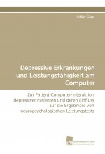 Depressive Erkrankungen und Leistungsfähigkeit am Computer