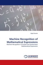 Machine Recognition of Mathematical Expressions
