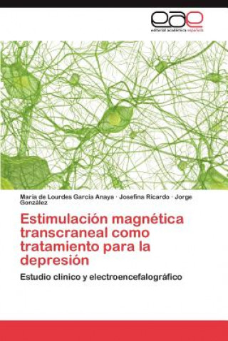 Estimulacion magnetica transcraneal como tratamiento para la depresion