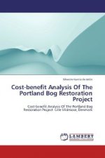 Cost-benefit Analysis Of The Portland Bog Restoration Project