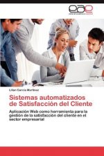 Sistemas Automatizados de Satisfaccion del Cliente