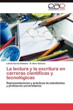 Lectura y La Escritura En Carreras Cientificas y Tecnologicas