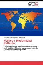 Politica y Modernidad Reflexiva