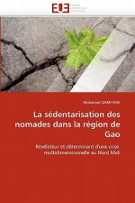 S dentarisation Des Nomades Dans La R gion de Gao