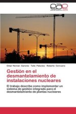 Gestion en el desmantelamiento de instalaciones nucleares