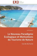 nouveau paradigme ecologique et motivations du tourisme de nature