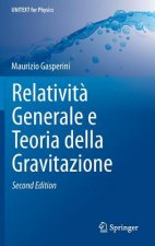 Relativit  Generale E Teoria Della Gravitazione