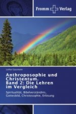 Anthroposophie und Christentum. Band 2