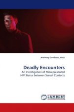 Deadly Encounters