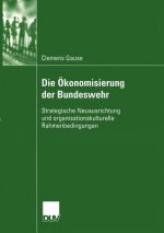 Die Okonomisierung der Bundeswehr