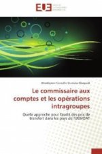 Le commissaire aux comptes et les opérations intragroupes