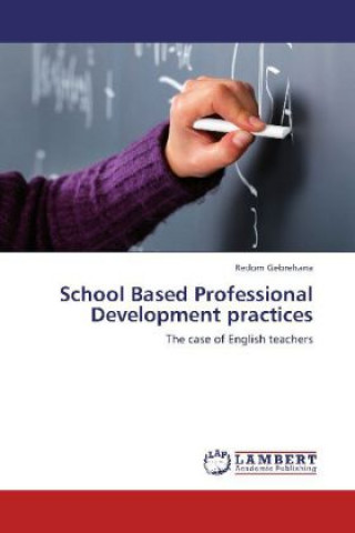 School Based Professional Development practices