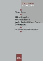 Mannlichkeitskonstruktionen in Der Freiheitlichen Partei OEsterreichs