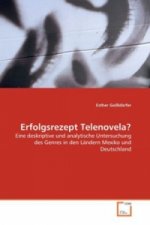 Erfolgsrezept Telenovela?
