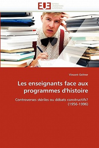 Les Enseignants Face Aux Programmes d'Histoire