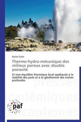 Thermo-Hydro-Mecanique Des Milieux Poreux Avec Double Porosite