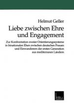 Liebe Zwischen Ehre Und Engagement