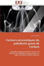 Facteurs Pronostiques Du Paludisme Grave de L Enfant