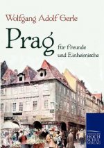 Prag fur Freunde und Einheimische