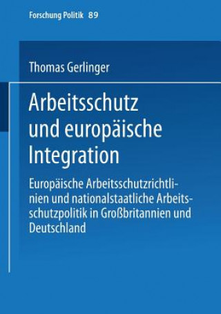 Arbeitsschutz Und Europ ische Integration