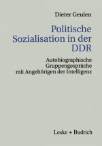 Politische Sozialisation in Der Ddr